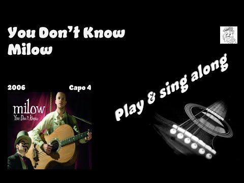 You Don't Know - Milow