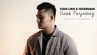 Download lagu Jen Manurung - Anak Parjalang (  Lyrics Video ) mp3