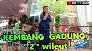Download lagu KEMBANG GADUNG 2 WILEUT // BAJIDORAN NICOENTERTAINMENT mp3