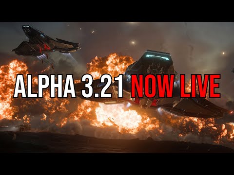 STAR CITIZEN ALPHA 3.21 NOW LIVE - NEW MISSIONS, A1 SPIRIT & UPDATES