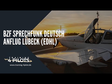 BZF Sprechfunk Deutsch  | Anflug Lübeck (EDHL)  | Training 4Pilots