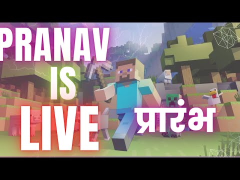 Pranav's Insane Minecraft Adventure LIVE #pranavislive