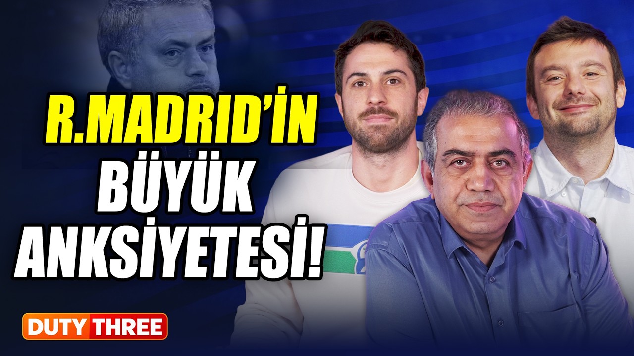 Duty Three yayında: Montella Misyonunu Tamamladı Mı? Ballon d'Or'u Kim Hakediyor? Real'in Büyük Anksiyetesi