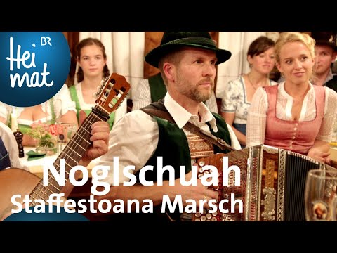 Noglschuah | Staffestoana Marsch | BR Heimat - Zsammg'spuit in Bad Feilnbach | BR Heimat