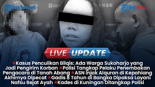 Live Update Sore: ASN Penginjak Alquran di Bengkulu Dipecat, Penculik Bilqis Ngaku Diimingi Imbalan