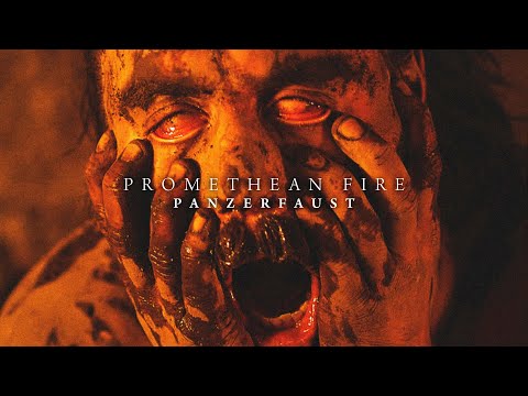 PANZERFAUST - Promethean Fire (Official Video)