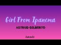 Girl From Ipanema- Karaoke (Female Key) - KaraokeRequest Girl From Ipanema- Karaoke (Female Key)