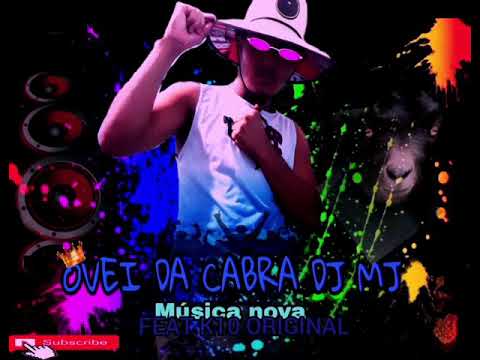 acabou a água 2 -Ovei da cabra feat k10 original Dj mj
