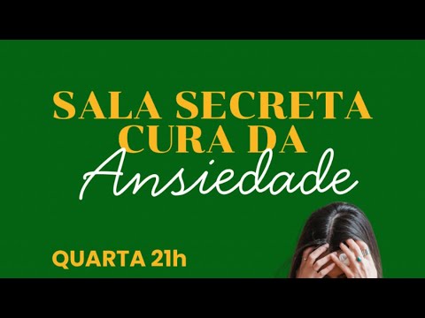 Ansiedade Sala Secreta