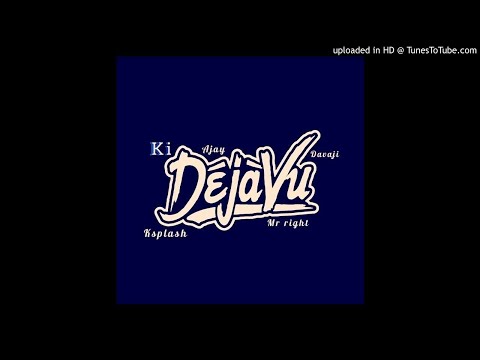 KI DEJAVU - Mr right x Ajay x Davaji x ksplash #Ys28