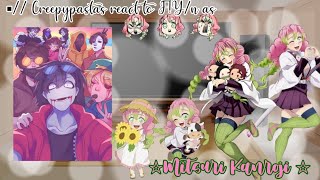 ☆// Creepypastas react to F!Y/n as Mitsuri Kanroji //☆ [1/1] [🇧🇷/🇺🇸] By: ▪ Roxxane ▪