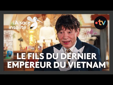Insolite : le fils du dernier empereur du Vietnam est alsacien