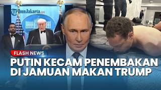 Vladimir Putin Kutuk Penembakan di Acara Makan Malam Trump, Sebut sebagai Bentuk Kekerasan