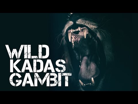 Wild Kádas Gambit