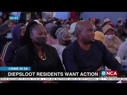 Crime in SA Diepsloot residents want action