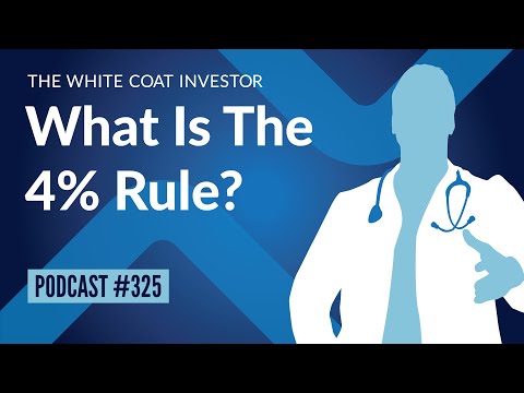 WCI Podcast #325 - What is the 4% Rule?