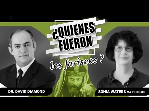 🟢 SONIA WATERS Y DAVID DIAMOND - ¿QUIENES FUERON LOS FARISEOS? #judiosmesianicos #profeciasbiblicas