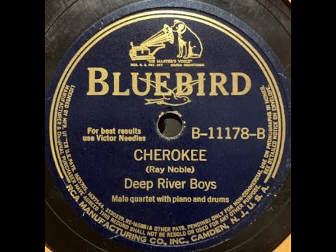 "Cherokee" Deep River Boys (1941) Ray Noble tune has singing! RARE