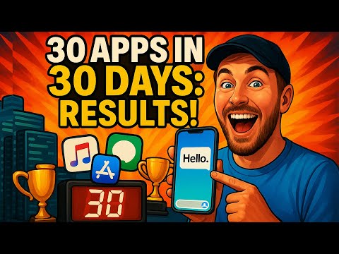 I Made 30 APPS in 30 DAYS!
