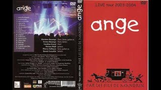 Ange   Live Tour 2003 2004   Par Les Fils De Mandrin MKV