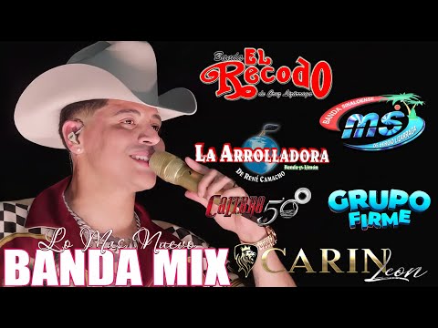 Grupo Firme, Grupo Frontera, Carin Leon, Banda MS, Julion Alvarez - Banda Románticas Lo Mas Nuevo