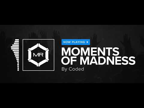 Coded - Moments Of Madness [HD]