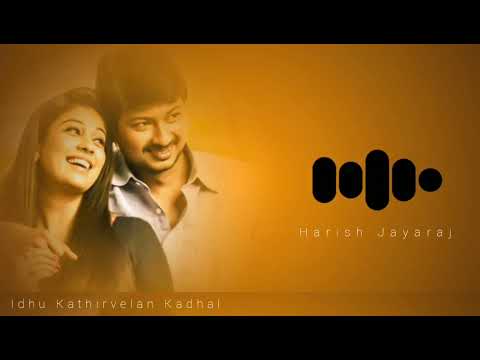 Idhu Kathirvelan Kadhal BGM | Harish Jayaraj BGM-3 | Tamil BGM | Love BGM | Tamil Ringtone