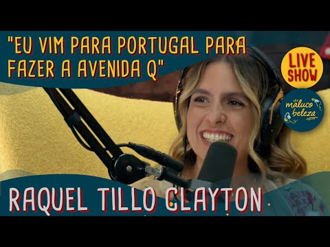 Raquel Tillo Clayton - Atriz - Maluco Beleza LIVESHOW