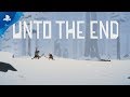 Unto The End | EGX trailer | PS4