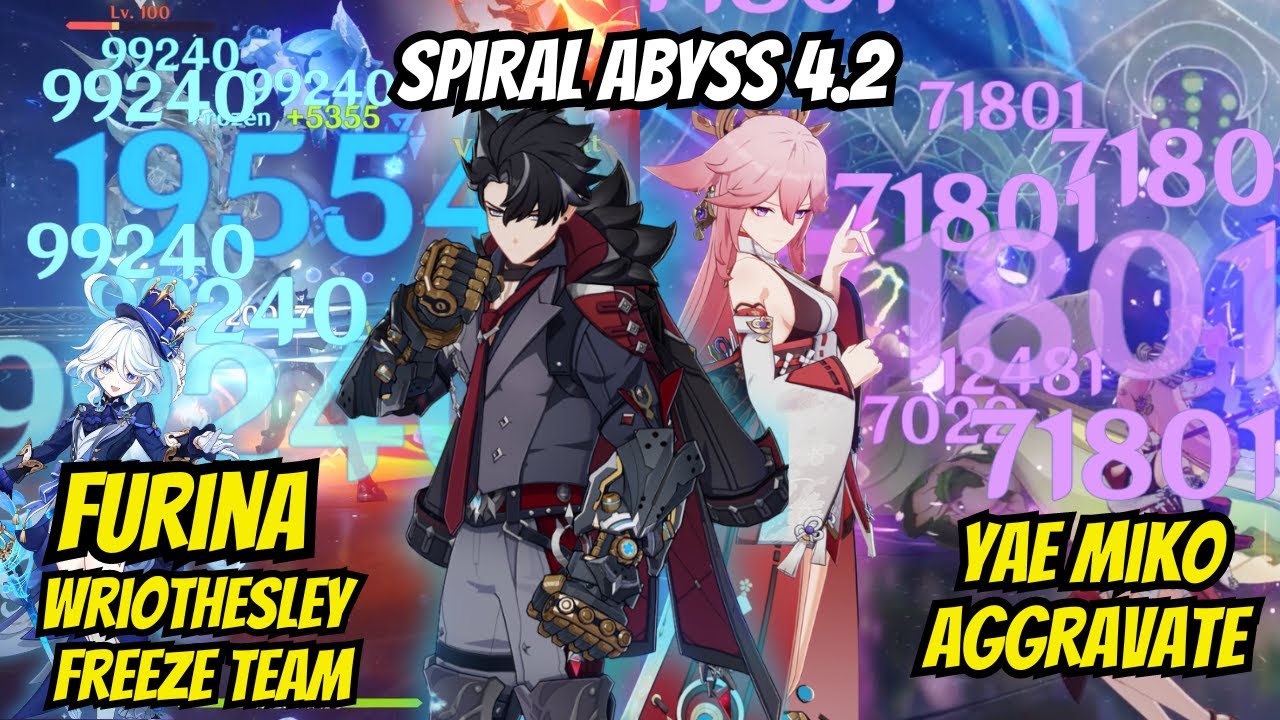 C0 Furina Wriothesley Freeze Team and Yae Aggravate Team Spiral Abyss 4.2 Genshin Impact