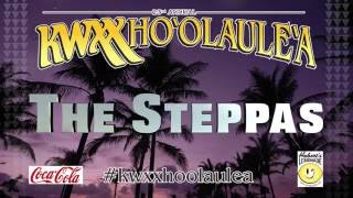 23rd KWXX Ho`olaule`a - The STEPPAS - LOST AT SEA