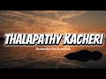 Jana Nayagan Thalapathy Kacheri Lyrics Thalapathy Vijay Anirudh Poojahegde Jananayagan Tvk