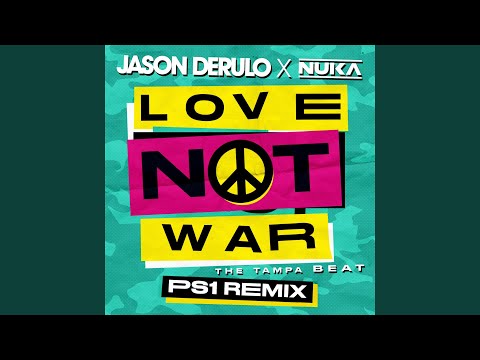 Video thumbnail for Love Not War (The Tampa Beat) [PS1 Remix]