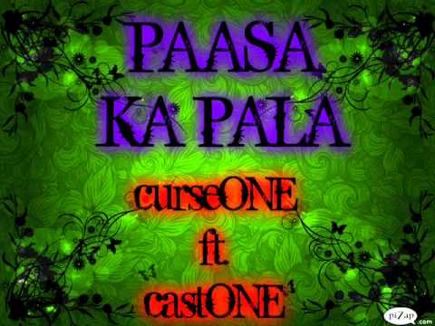 paasa ka pala-curseone ft. bosscastone