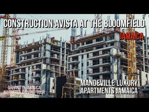 Construction Avista at the Bloomfield Mandeville Jamaica