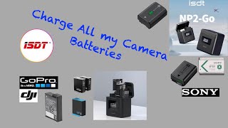 These two ISDT Charger's can do it all and more. "I am not Joking"... Sony, GoPro and DJI.