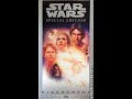 Opening To Star Wars Special Edition 1997 Widescreen VHS