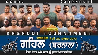 Gehal (Barnala) Kabaddi Tournament 25 Nov 2019