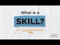 What's a skill?