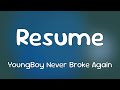 YoungBoy Never Broke Again Resume Lyrics
