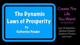 The Dynamic Laws of Prosperity by  Catherine Ponder