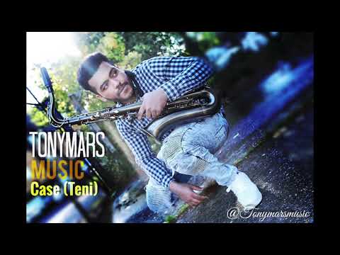 Tony Mars, Case Teni, Sax Vibes