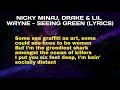Nicki Minaj, Drake, Lil Wayne - Seeing Green (Lyrics)