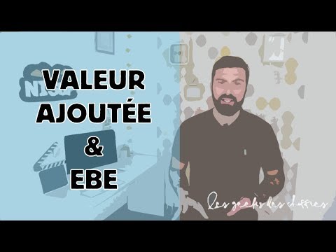 LA VALEUR AJOUTÉE ET L'EBE ⎜Analyse financière