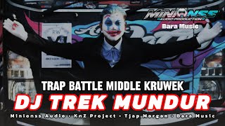 Download lagu MINIONSS AUDIO FEAT BARA MUSIC - DJ TREK MUNDUR ( TRAP BATTLE MIDDLE KRUWEK) mp3