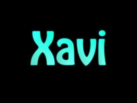 Learn How To Pronounce Xavi