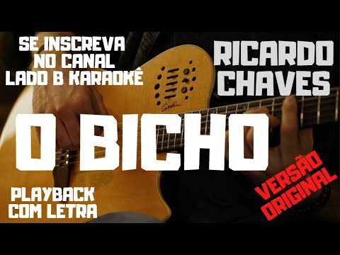 O Bicho III - Ricardo Chaves