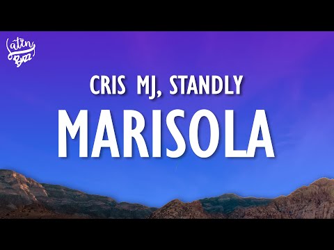 MARISOLA (Letra/Lyrics) - CRIS MJ x STANDLY x STARS MUSIC CHILE