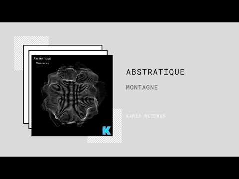 Abstratique - Montagne / Karia Records