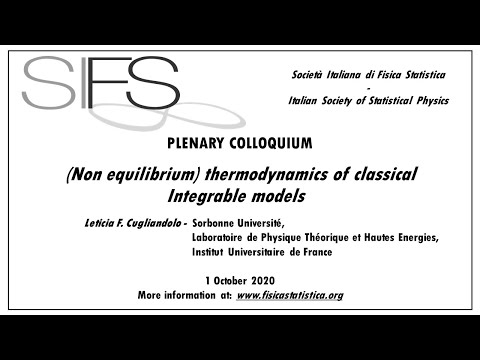 (Non equilibrium) thermodynamics of classical Integrable models - L.F. Cugliandolo - SIFS Colloquium